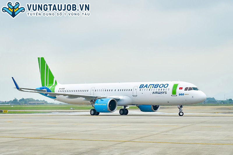 Hãng hàng không Bamboo Airways tuyển dụng tại Vũng Tàu